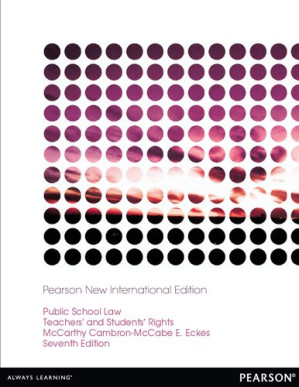 Public School Law : Teachers' and Students' Rights (Pearson New International Edition) - Nelda Cambron-McCabe