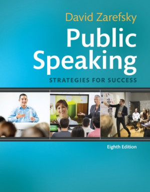 Public Speaking: Strategies For Success - David Zarefsky