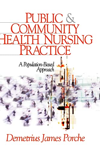 Public and Community Health Nursing Practice : A Population-Based Approach