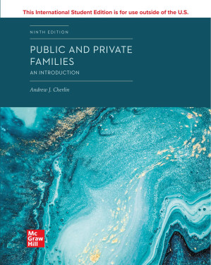 Public and Private Families: An Introduction By Andrew J. Cherlin.