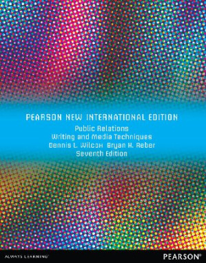 Public relations : writing and media techniques. - Dennis L. Wilcox
