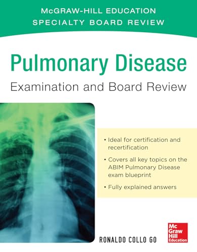 Pulmonary Disease Examination and Board Review (Jun 10, 2016)_(0071845291)_(McGraw-Hill)