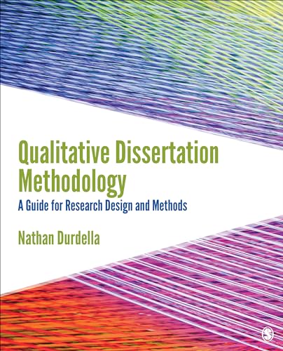 Qualitative Dissertation Methodology : A Guide for Research Design and Methods