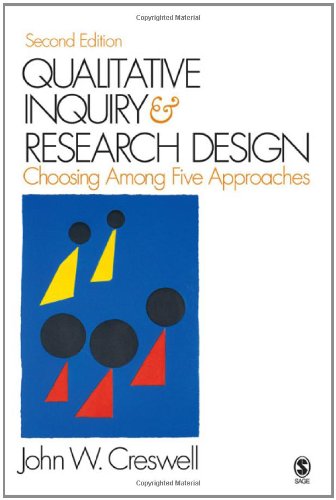 Qualitative Inquiry and Research Design: Choosing among Five Approaches, 2nd edition - 9781412916066