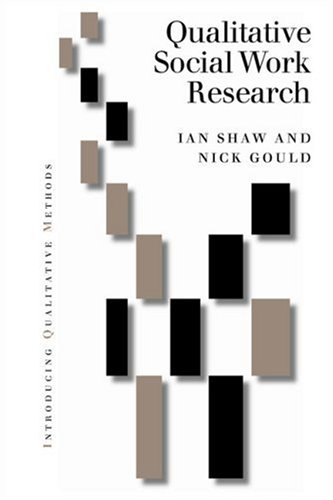 Qualitative Research in Social Work (Introducing Qualitative Methods series)