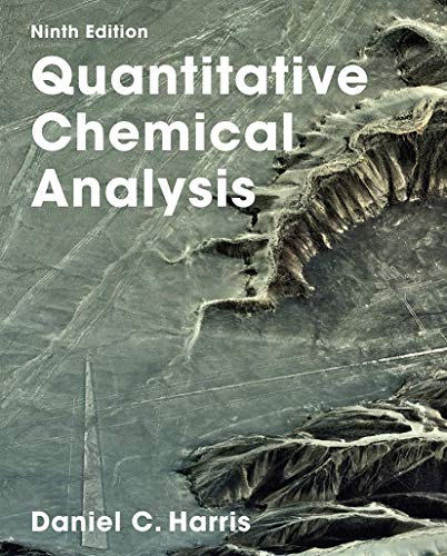 Quantitative Chemical Analysis 9th Edition - 9781319154141
