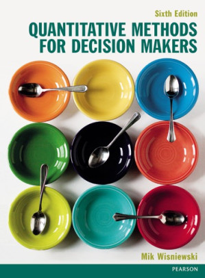 Quantitative methods for decision makers - Wisniewski, Mik - 9780273770688