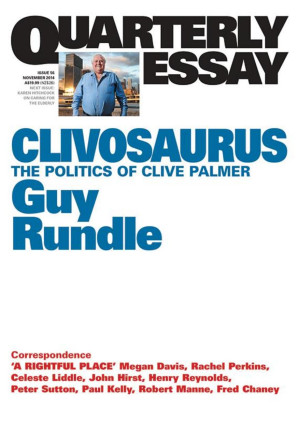 Quarterly Essay No 56: Clivosaurus - John Hirst