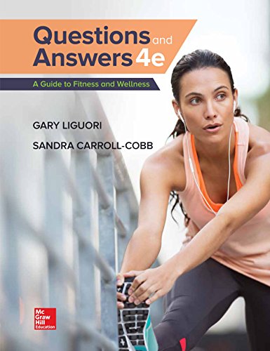 Questions and Answers: A Guide to Fitness and Wellness