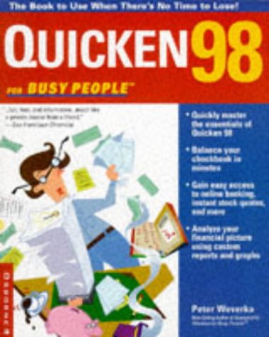 Quicken 98 for busy people: the book to use when there's no time to lose!