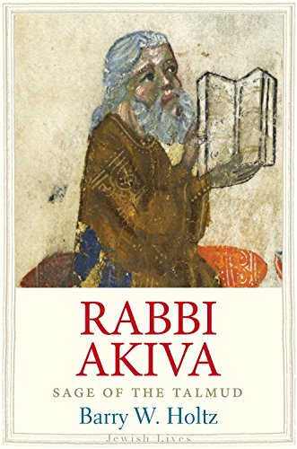 Rabbi Akiva: Sage of the Talmud - 9780300204872