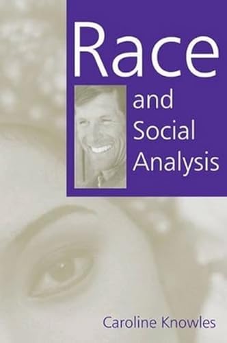 Race and Social Analysis by Caroline Knowles