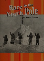 Race to the North Pole by Sharon Franklin