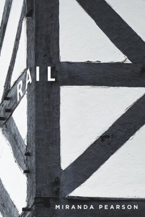 Rail - Miranda Pearson