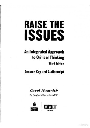 Raise the Issues: An Integrated Approach to Critical Thinking Answer Key and Audioscript - Carol Numrich
