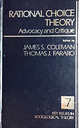 Rational Choice Theory: Advocacy and Critique - 9780803947610