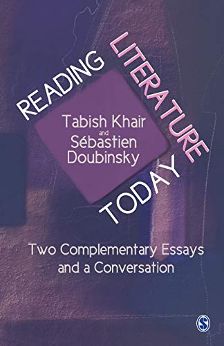 Reading Literature Today: Two Complementary Essays and a Conversation