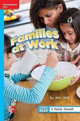 Reading Wonders Leveled Reader Families at Work: On-Level Unit 1 Week 5 Grade 2 (ELEMENTARY CORE READING)