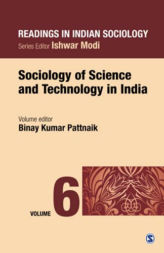 Readings in Indian Sociology: Volume VI: Sociology of Science and Technology in India