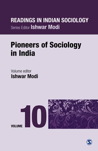 Readings in Indian Sociology: Volume X: Pioneers of Sociology in India