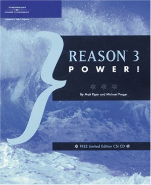Reason 3 Power! By Matt Piper, Michael Prager - 9781592006540