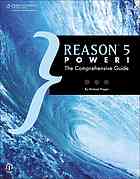 Reason 5 Power! : the comprehensive guide By Michael Prager