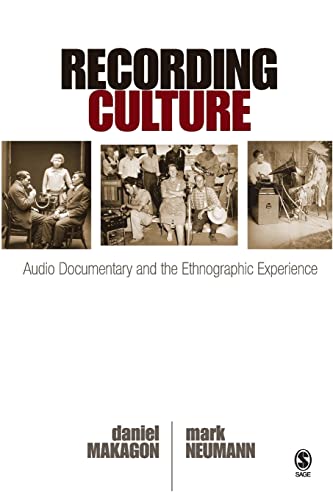 Recording Culture: Audio Documentary and the Ethnographic Experience