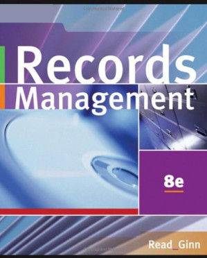 Records Management, 8th Edition By Judith Read, Mary Lea Ginn