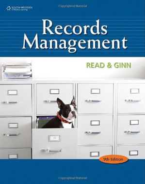 Records Management, 9th Edition By Judith Read, Mary Lea Ginn