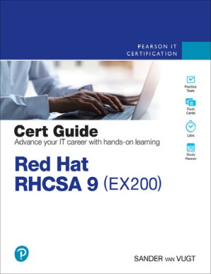 Red Hat RHCSA 9 Cert Guide: EX200 (Certification Guide) - Sander van Vugt - 9780138096274-1
