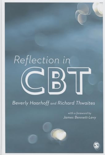 Reflection in CBT by Beverly Haarhoff, Richard Thwaites