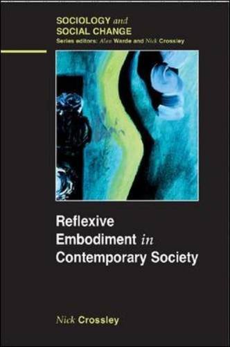 Reflexive Embodiment in Contemporary Society - 9780335229628