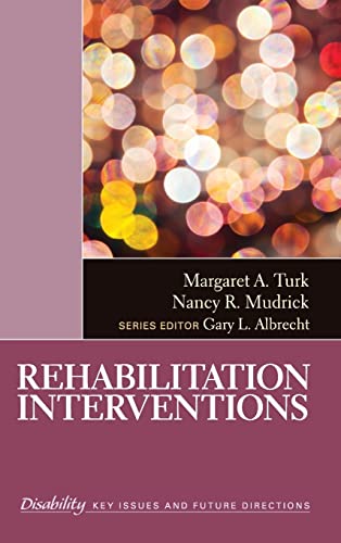 Rehabilitation Interventions by Margaret A. Turk, Nancy R. Mudrick