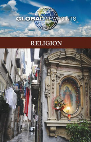 Religion (Global Viewpoints) By Diane Andrews Henningfeld