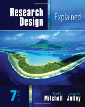 Research Design Explained, 7th Edition By Mark L. Mitchell, Janina M. Jolley - 9780495812241