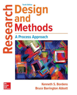 Research Design and Methods: A Process Approach By Kenneth S. Bordens, Bruce B. Abbott