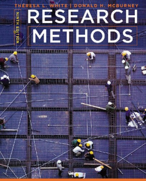 Research Methods By Theresa L. White, Donald H. McBurney