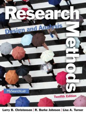 Research Methods, Design, and Analysis - Christensen, Larry B;Johnson, R Burke;Turner, Lisa A