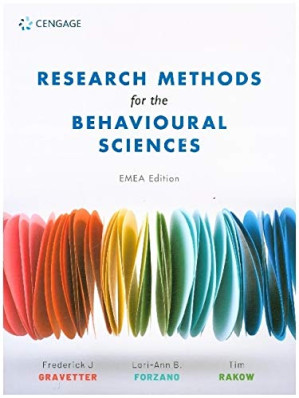 Research Methods For The Behavioural Sciences By Tim Rakow, Frederick Gravetter, Lori-Ann Forzano
