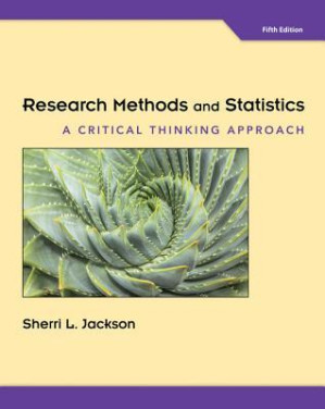 Research Methods and Statistics: A Critical Thinking Approach By Sherri L. Jackson - 9781305257795