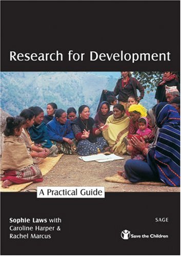 Research for Development: A Practical Guide - 9780761973263