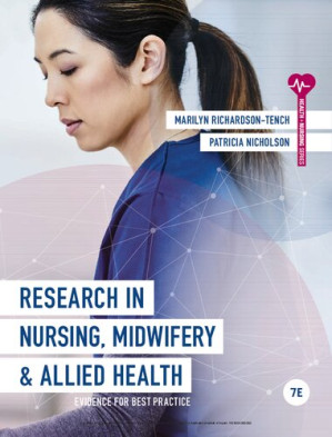 Research in Nursing, Midwifery & Allied Health: Evidence for Best Practice By Marilyn Richardson-Tench
