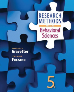 Research methods for the behavioral sciences By Frederick J Gravetter & Lori-Ann B. Forzano