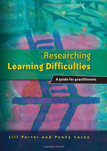 Researching Learning Difficulties: A Guide for Practitioners