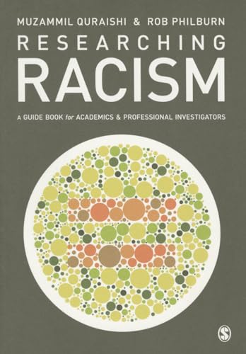 Researching Racism: A Guidfor Academics and Professional Investigators