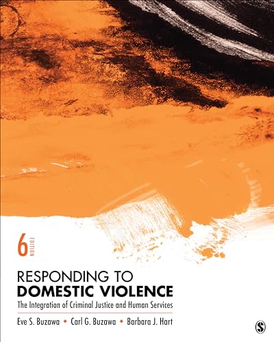 Responding to Domestic Violence: The Integration of Criminal Justice and Human Services - 9781544351278