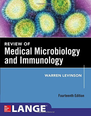 Review of Medical Microbiology and Immunology By Warren Levinson