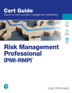 Risk Management Professional (PMI-RMP)® (Certification Guide) - Carl Pritchard