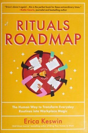 Rituals roadmap: the human way to transform everyday routines into workplace magic