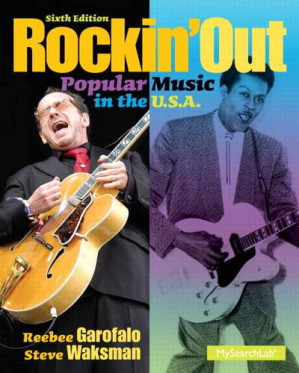 Rockin' out : popular music in the U.S.A - Garofalo, Reebee; Waksman, Steven